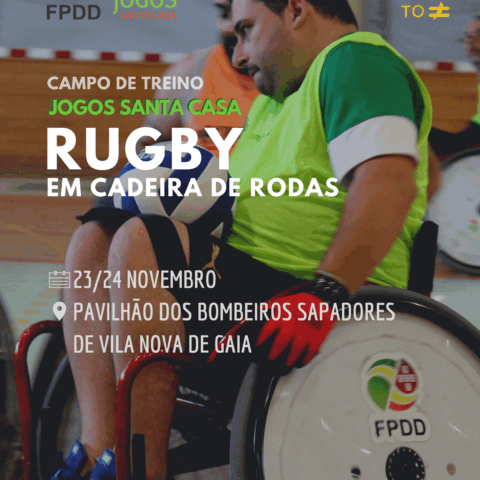 VILA NOVA DE GAIA RECEBE O ÚLTIMO CAMPO DE TREINO DE RUBGY EM CADEIRA DE RODAS DE 2019