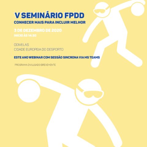 V SEMINÁRIO FPDD “CONHECER MAIS PARA INCLUIR MELHOR”