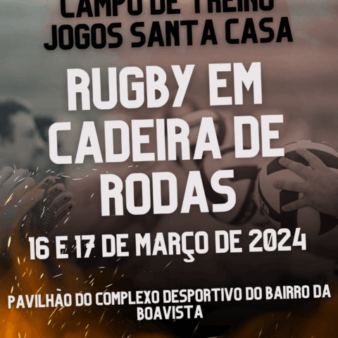 I Campo de treino Rugby em Cadeira de Rodas JSC e Estágio Nacional