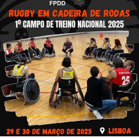 I Campo de Treino Nacional de Rugby em Cadeira de Rodas e Estágio Nacional 2025